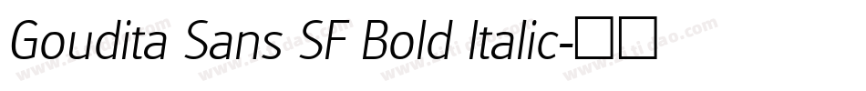 Goudita Sans SF Bold Italic字体转换